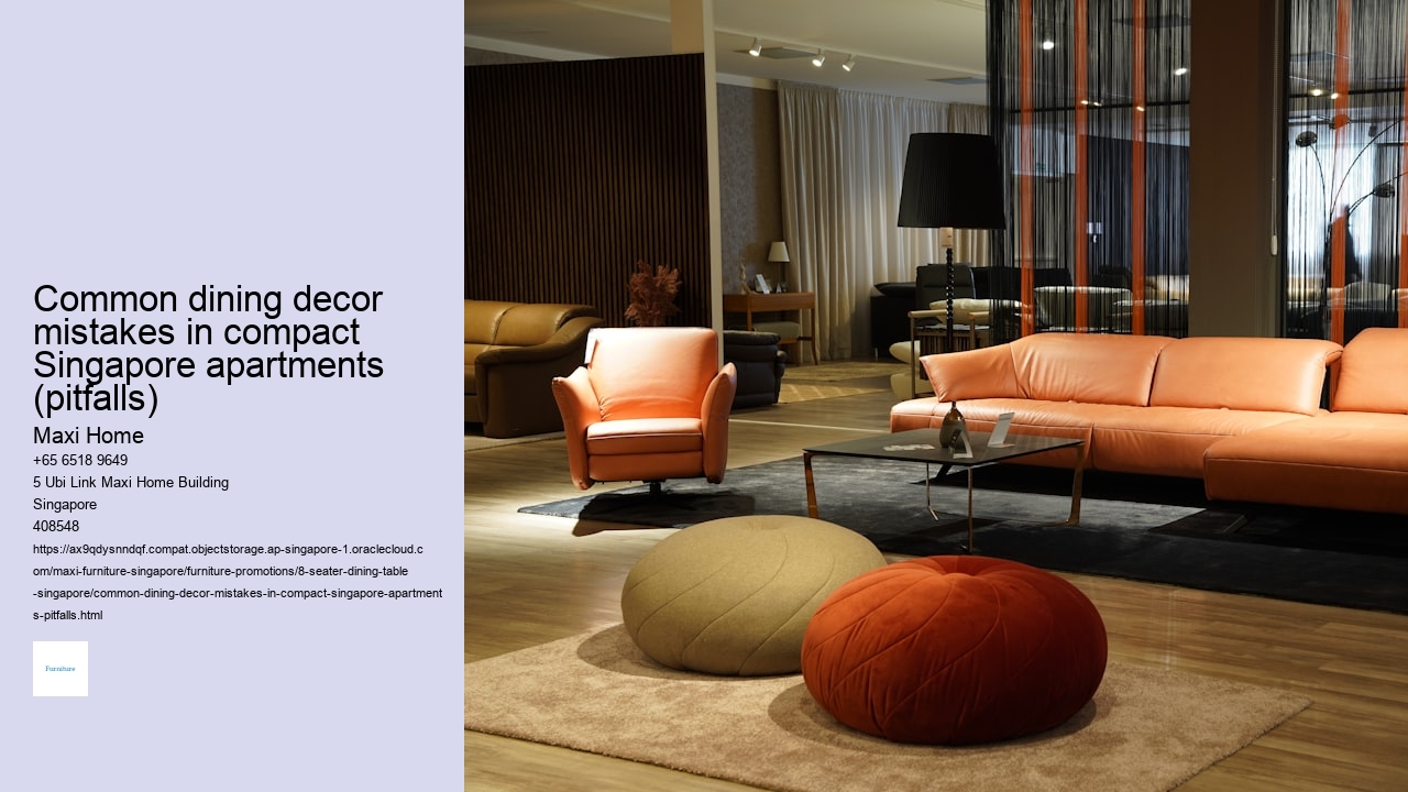 Common dining decor mistakes in compact Singapore apartments (pitfalls)