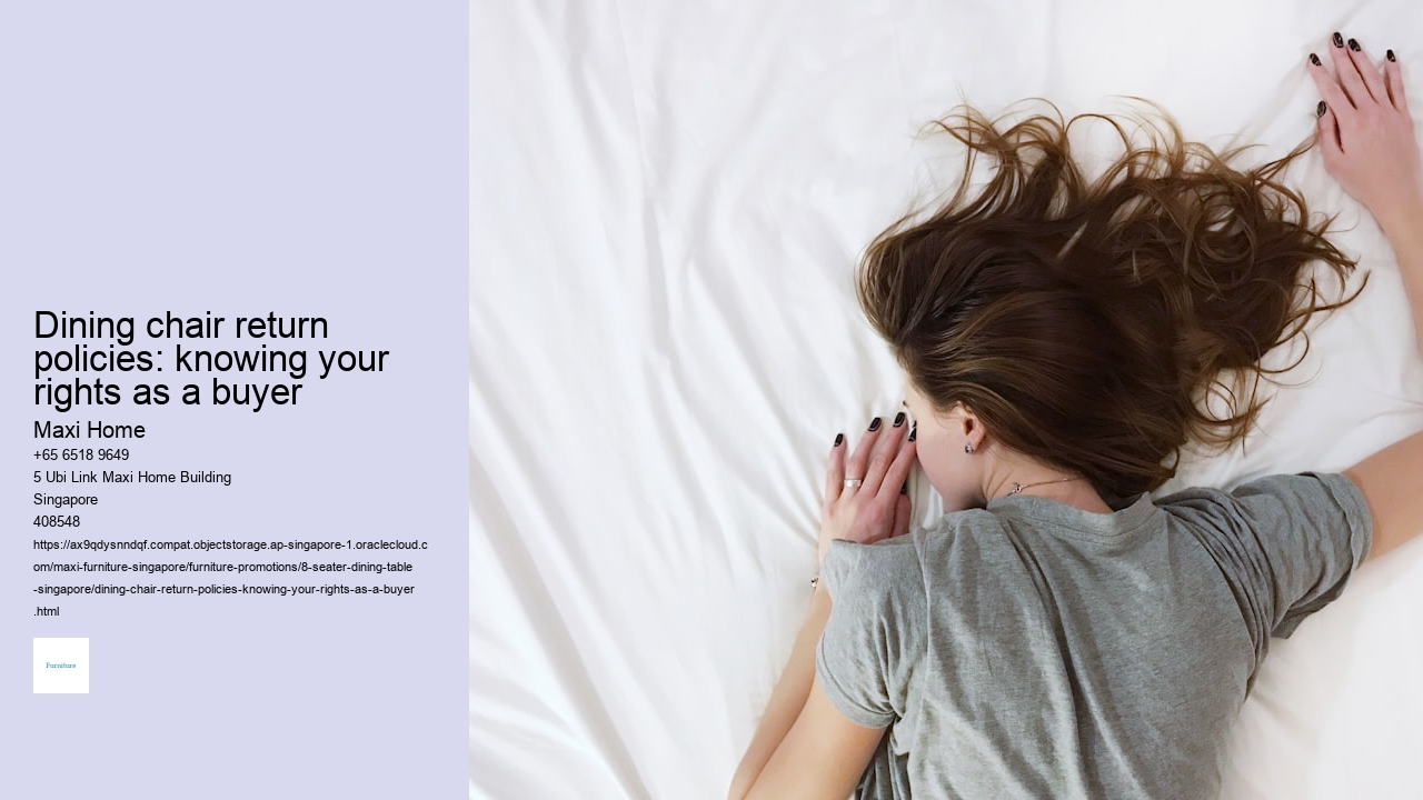 Dining chair return policies: knowing your rights as a buyer