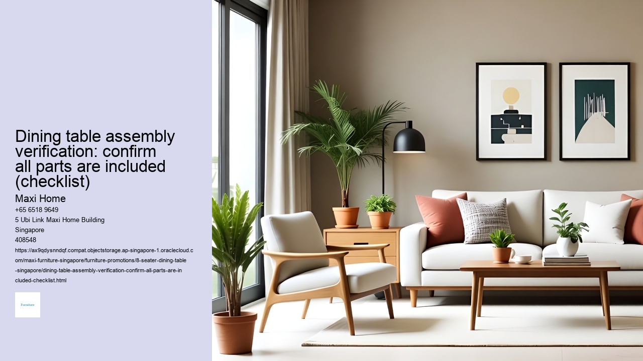 Dining table assembly verification: confirm all parts are included (checklist)