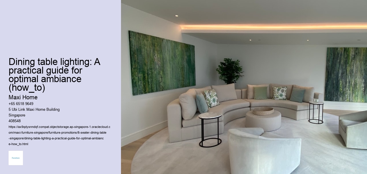 Dining table lighting: A practical guide for optimal ambiance (how_to)