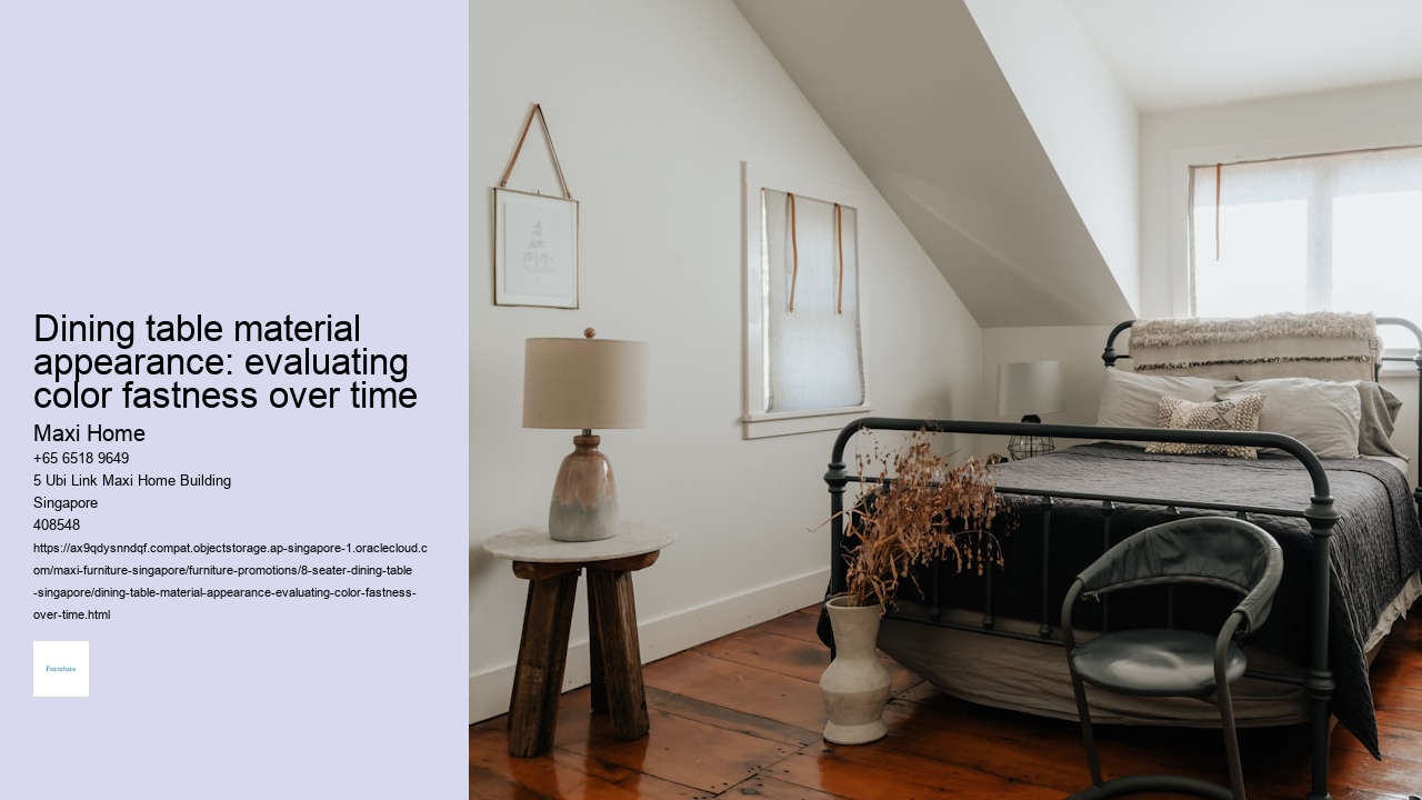 Dining table material appearance: evaluating color fastness over time