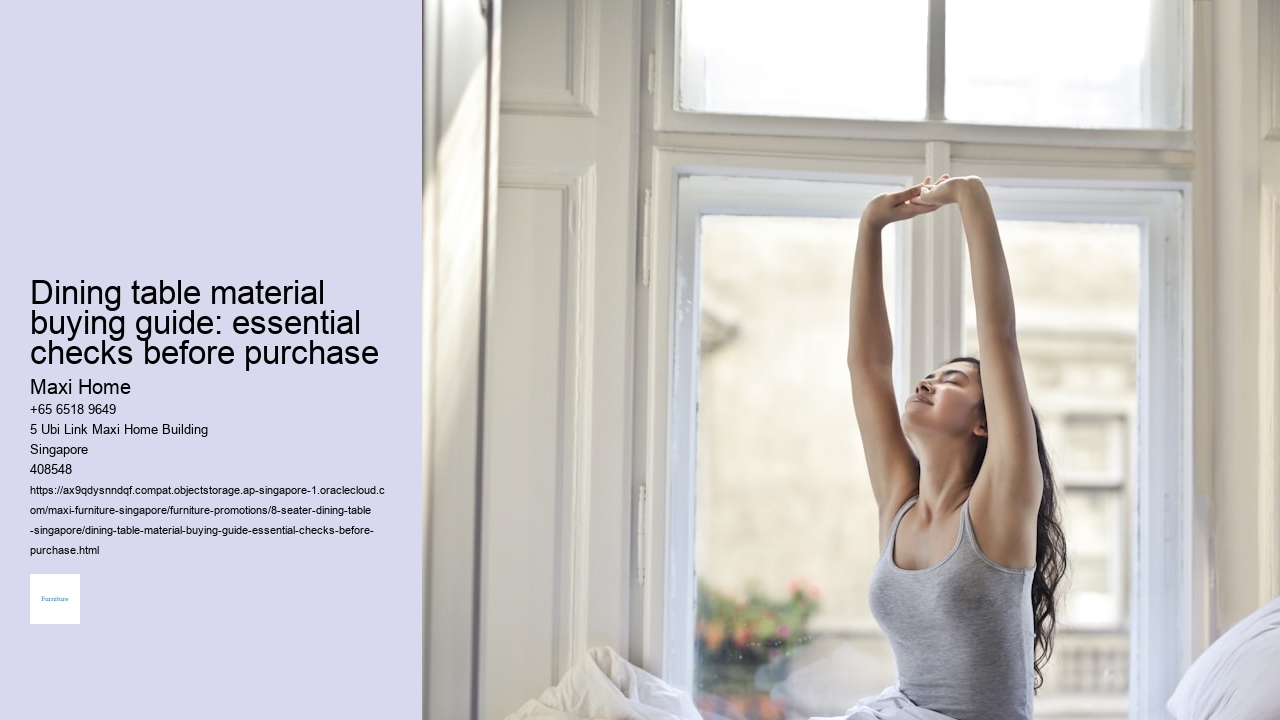 Dining table material buying guide: essential checks before purchase