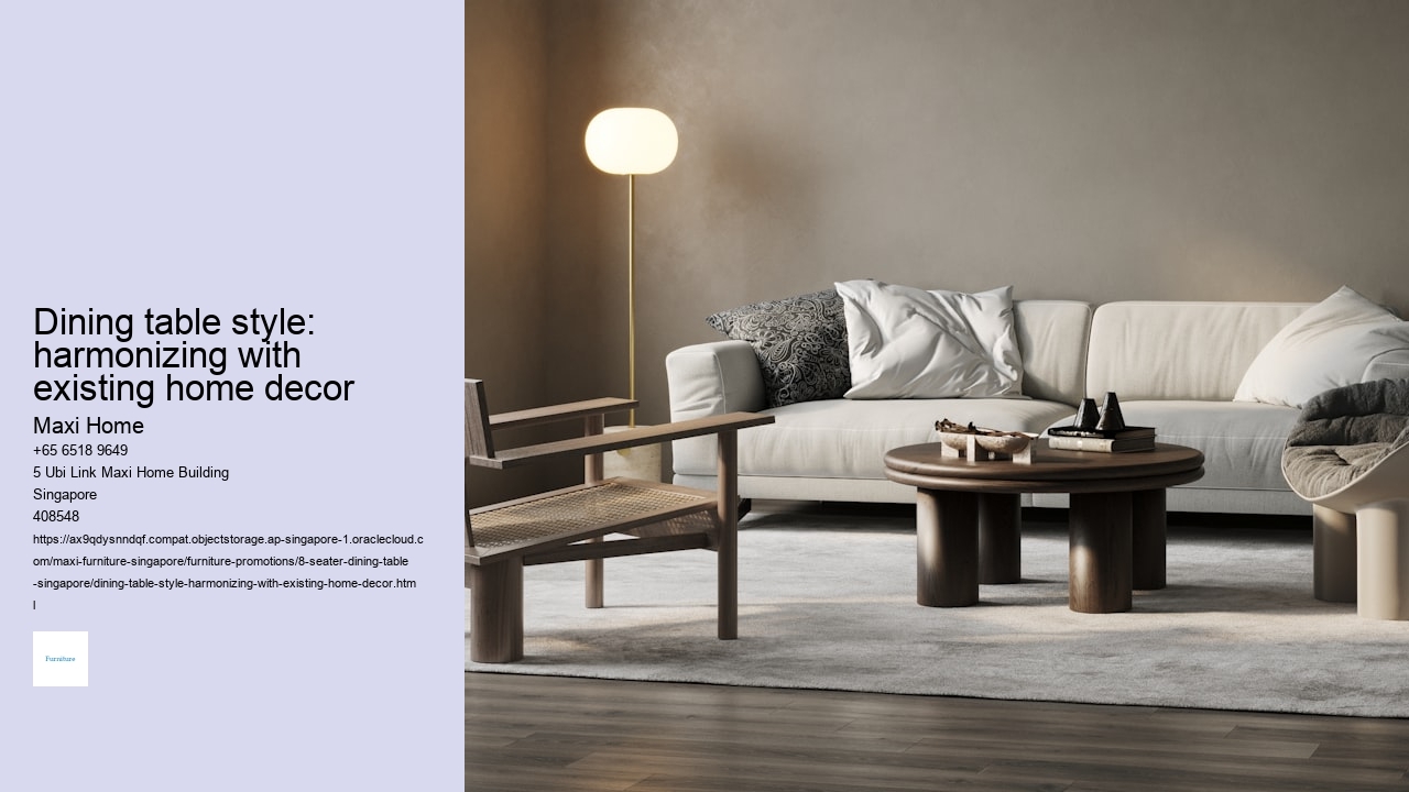 Dining table style: harmonizing with existing home decor