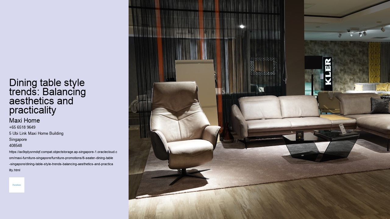 Dining table style trends: Balancing aesthetics and practicality