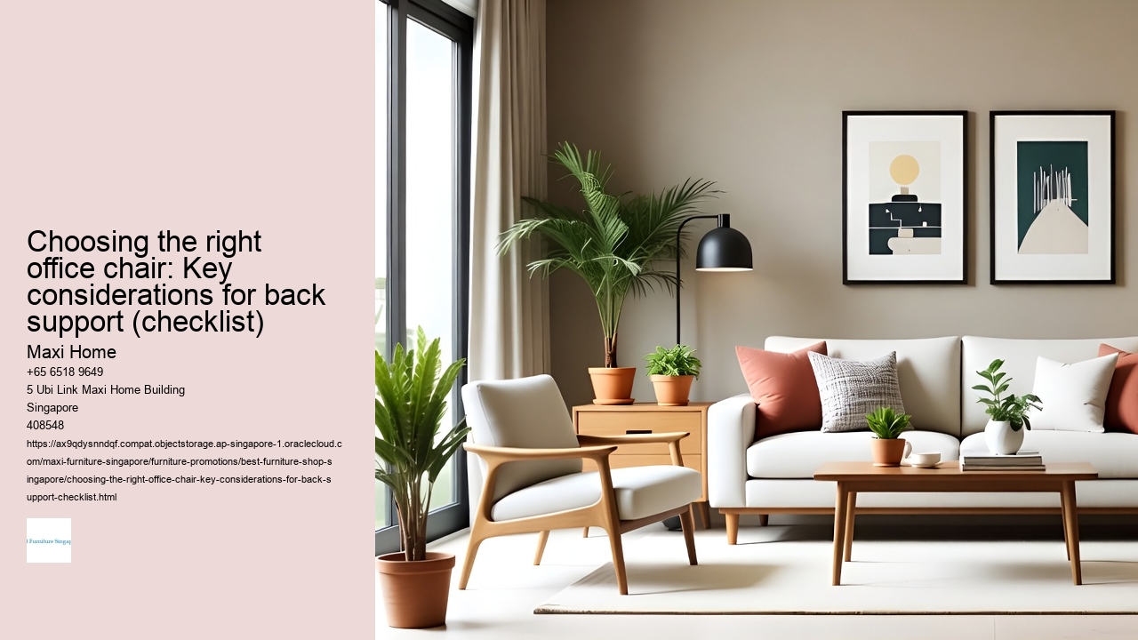 Choosing the right office chair: Key considerations for back support (checklist)