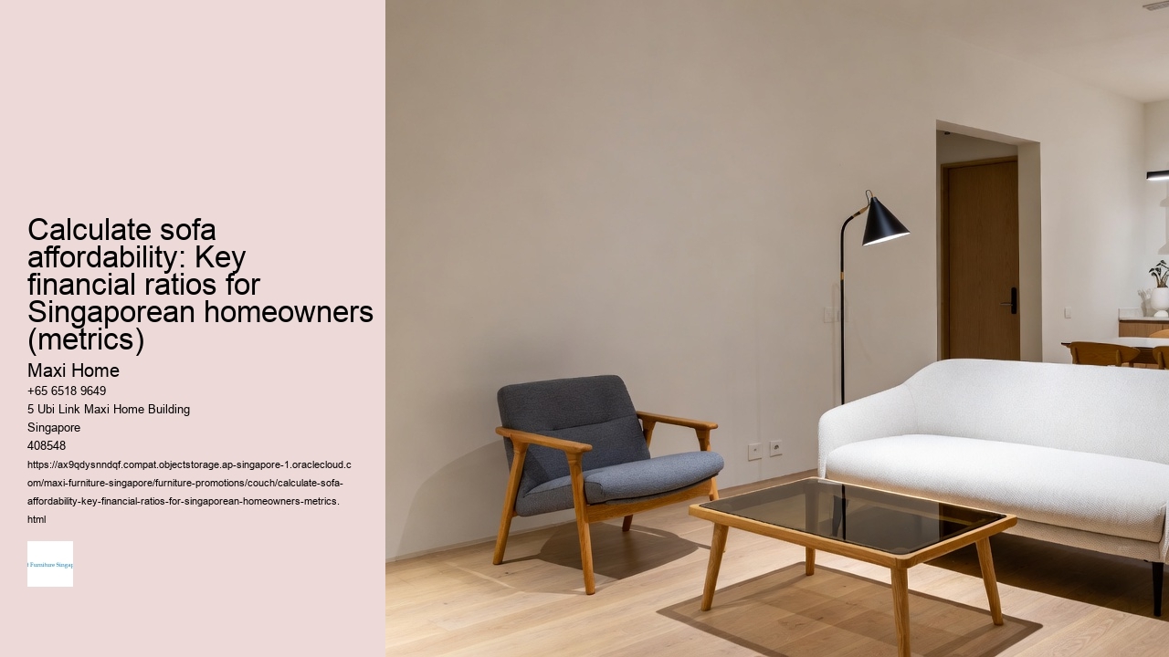 Calculate sofa affordability: Key financial ratios for Singaporean homeowners (metrics)