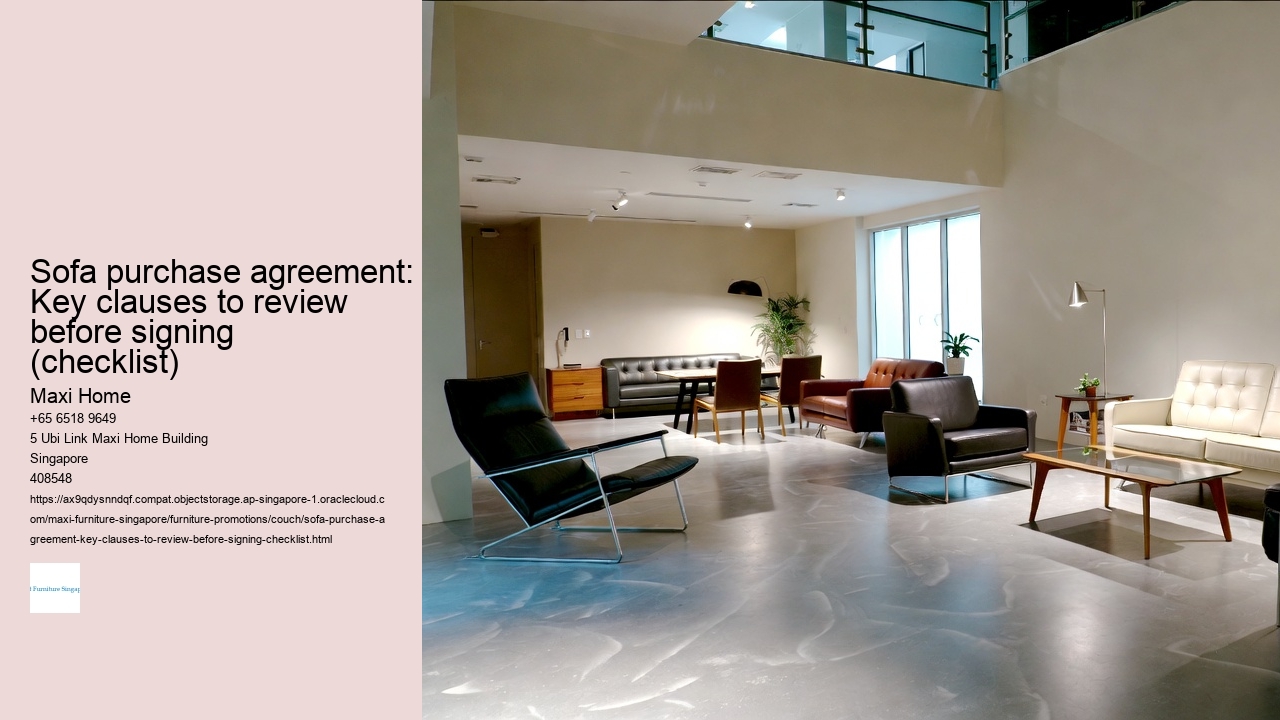 Sofa purchase agreement: Key clauses to review before signing (checklist)