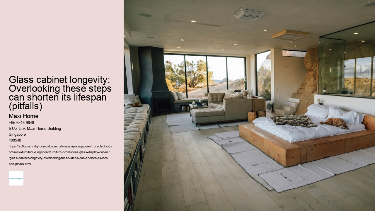 Glass cabinet longevity: Overlooking these steps can shorten its lifespan (pitfalls) Maxi Home Glass cabinet longevity: Overlooking these steps can shorten its lifespan (pitfalls)