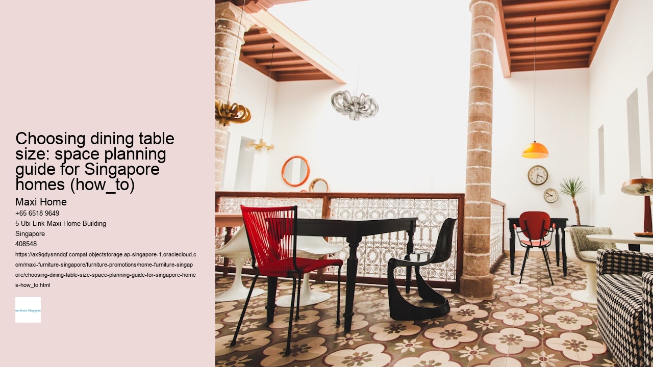 Choosing dining table size: space planning guide for Singapore homes (how_to)