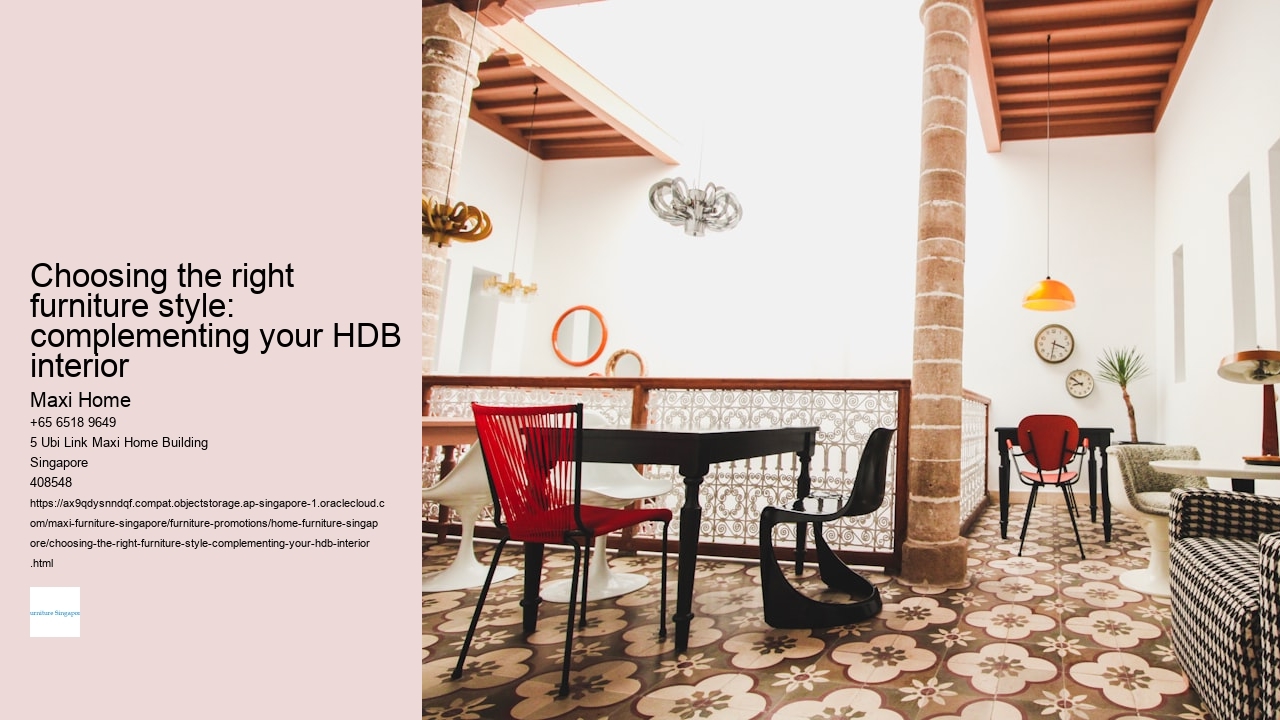 Choosing the right furniture style: complementing your HDB interior