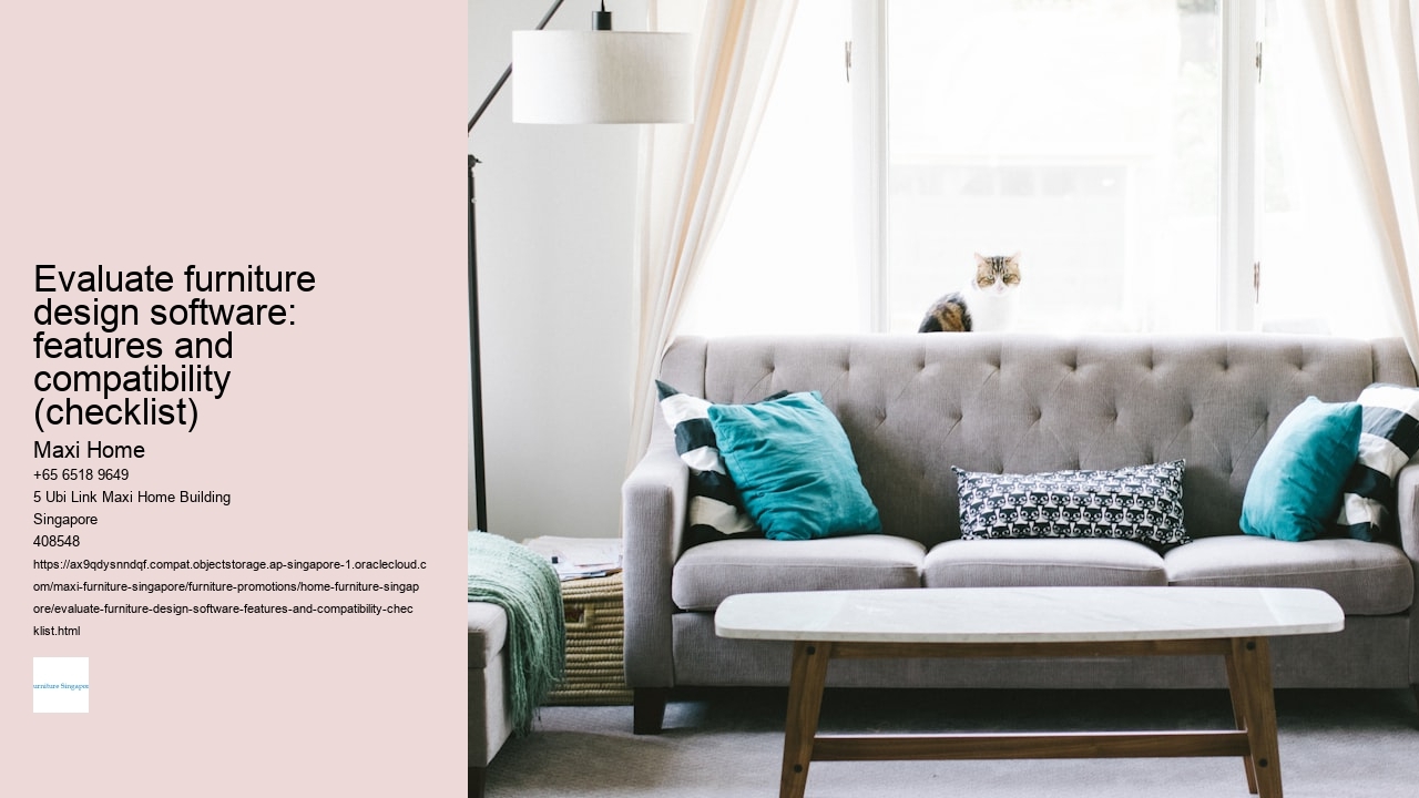 Evaluate furniture design software: features and compatibility (checklist)