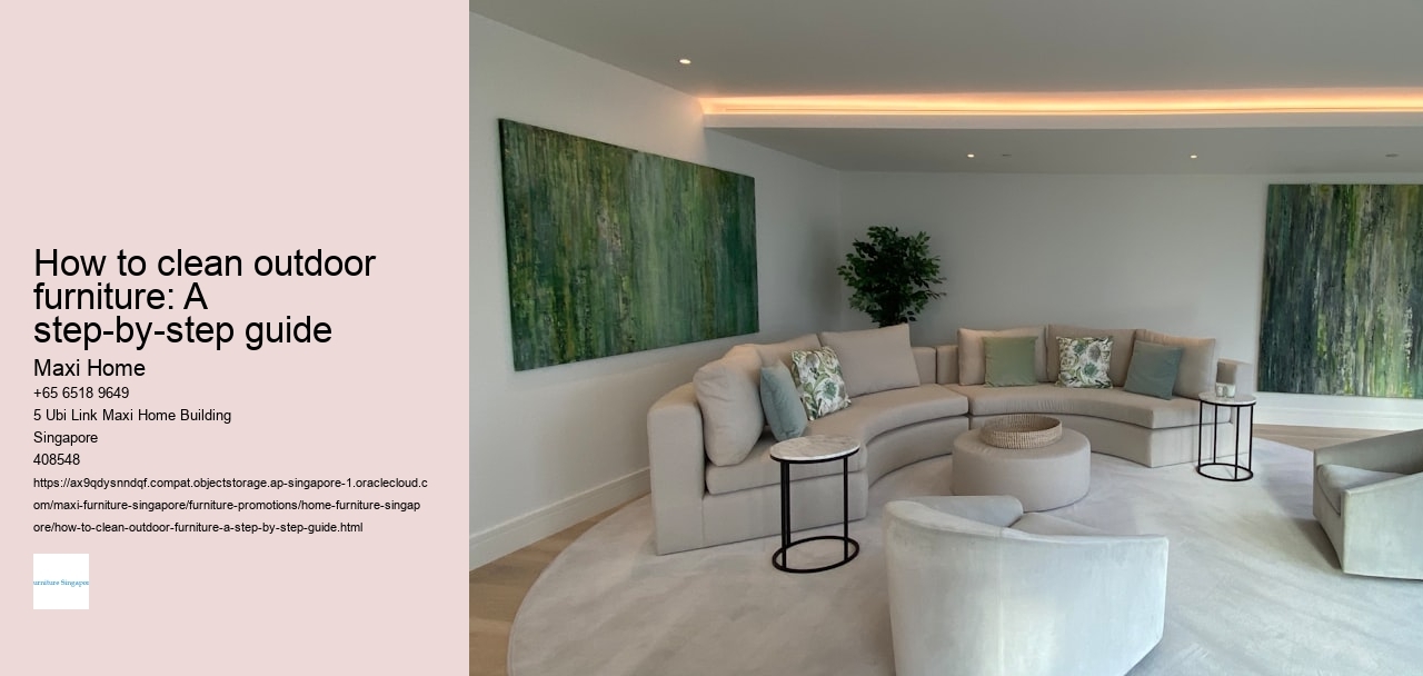 How to clean outdoor furniture: A step-by-step guide