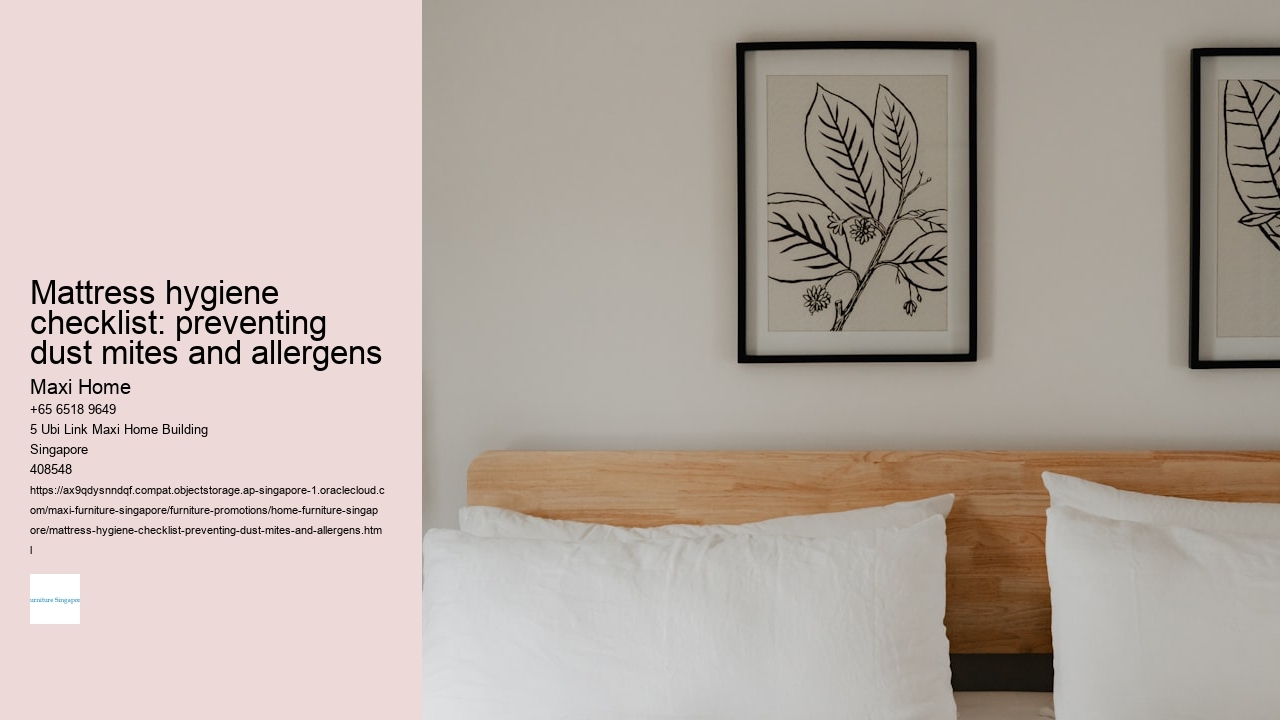 Mattress hygiene checklist: preventing dust mites and allergens