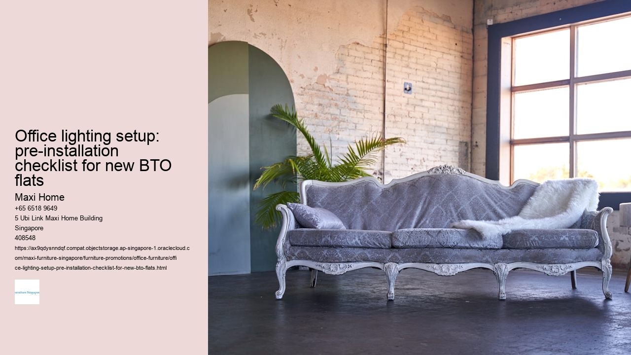 Office lighting setup: pre-installation checklist for new BTO flats