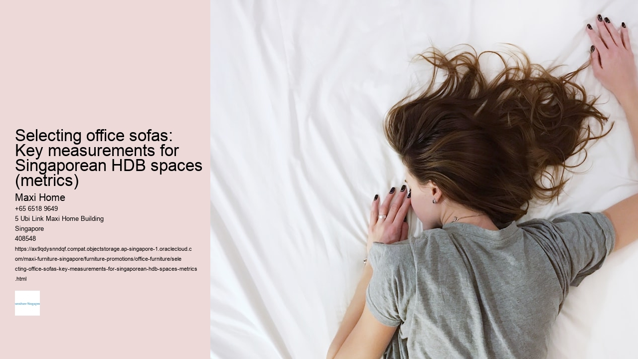 Selecting office sofas: Key measurements for Singaporean HDB spaces (metrics)