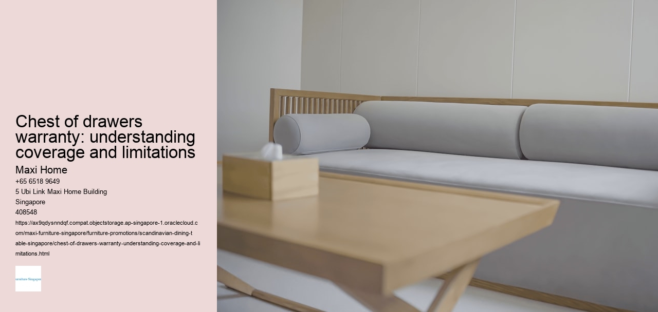 Chest of drawers warranty: understanding coverage and limitations