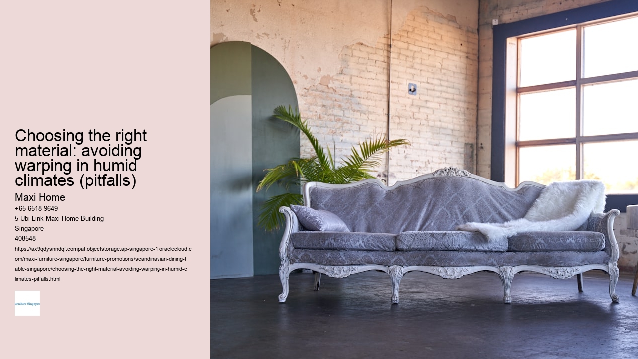 Choosing the right material: avoiding warping in humid climates (pitfalls)