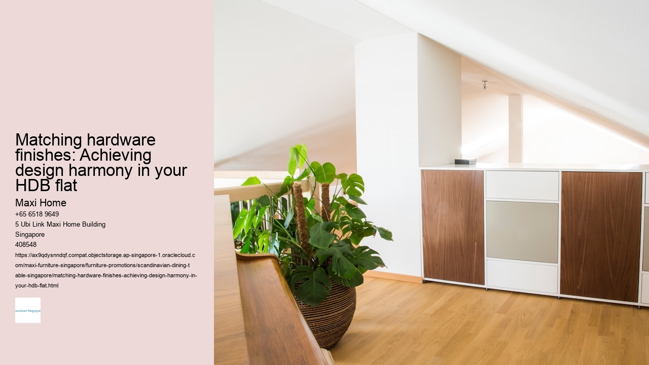 Matching hardware finishes: Achieving design harmony in your HDB flat