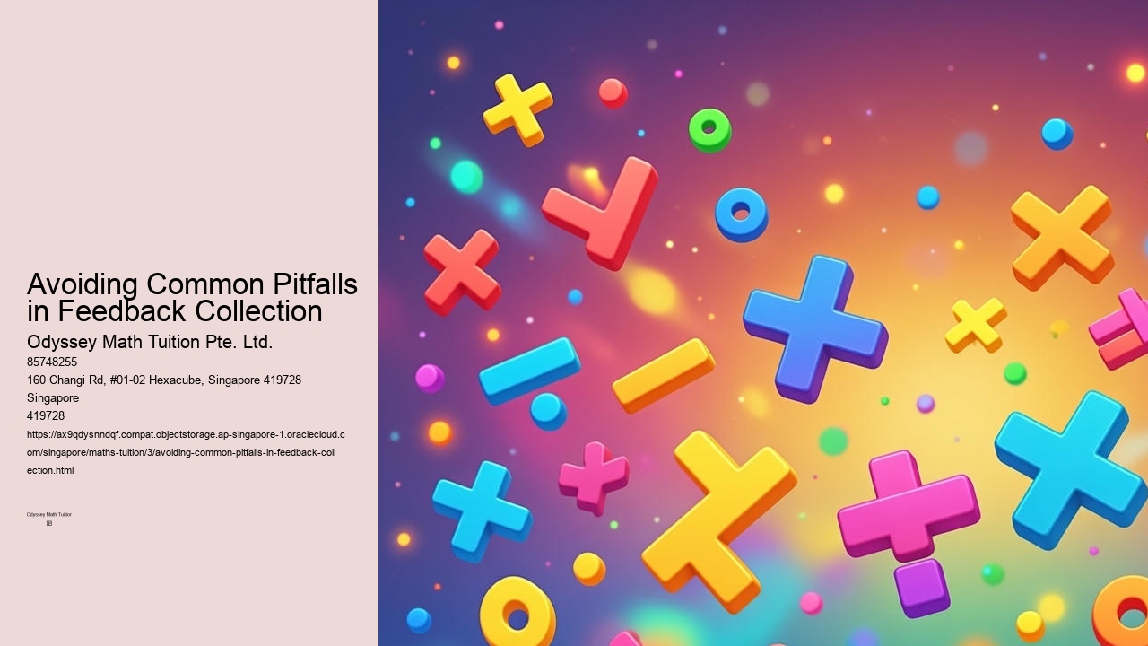 Avoiding Common Pitfalls in Feedback Collection