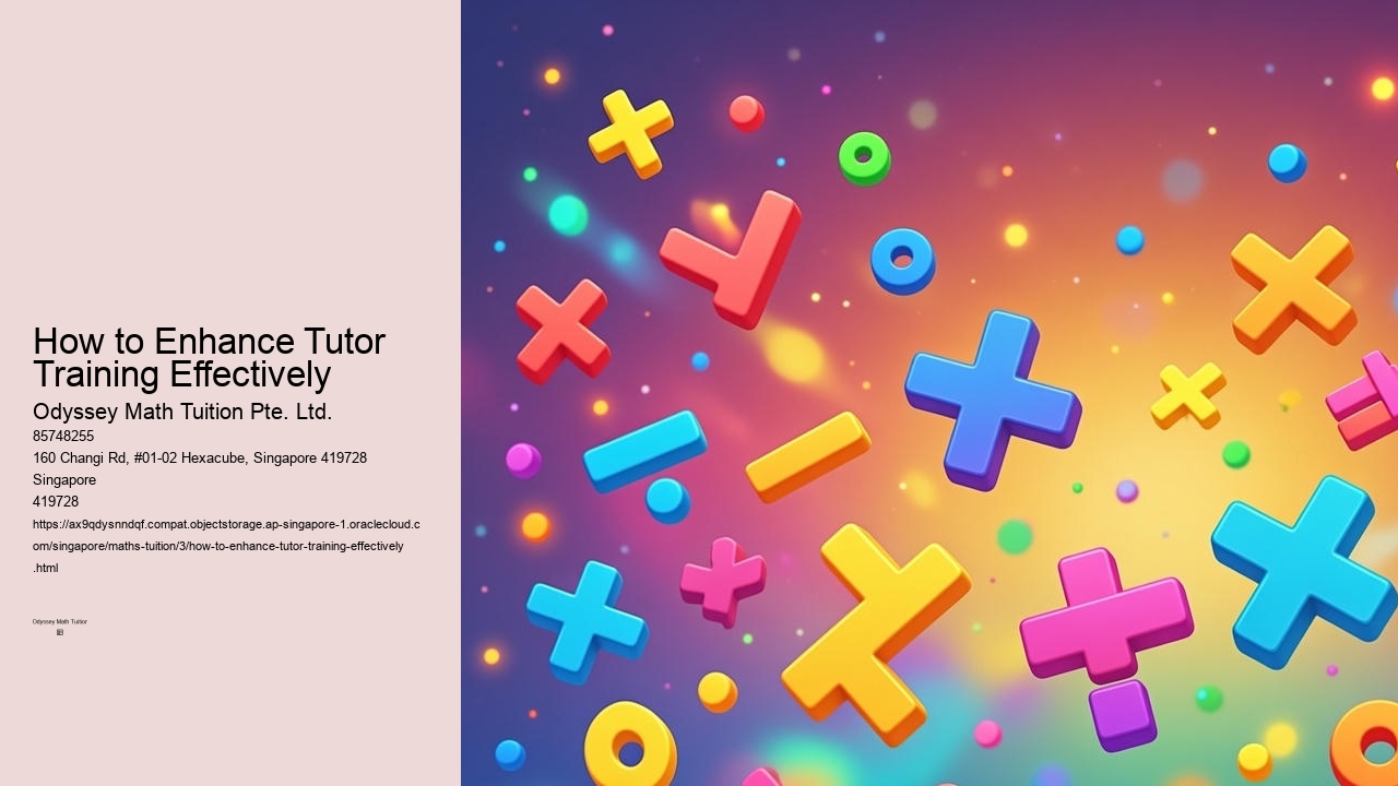 How to Enhance Tutor Training Effectively