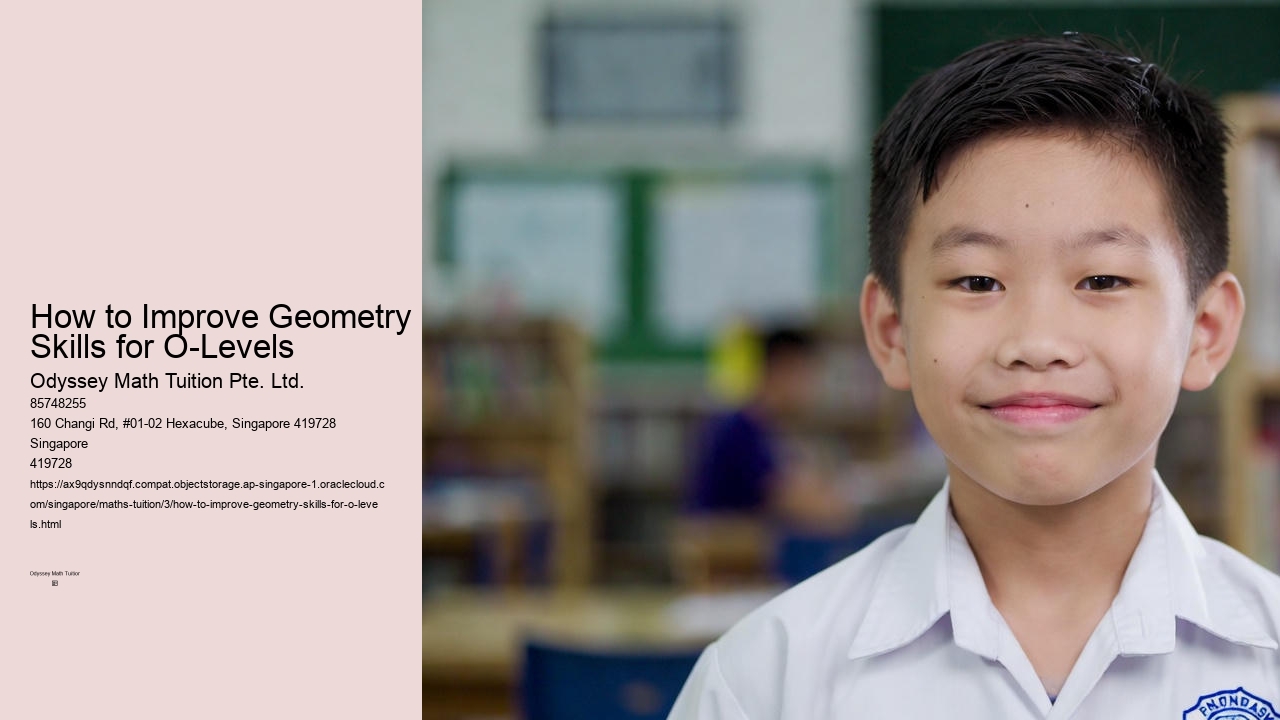 How to Improve Geometry Skills for O-Levels
