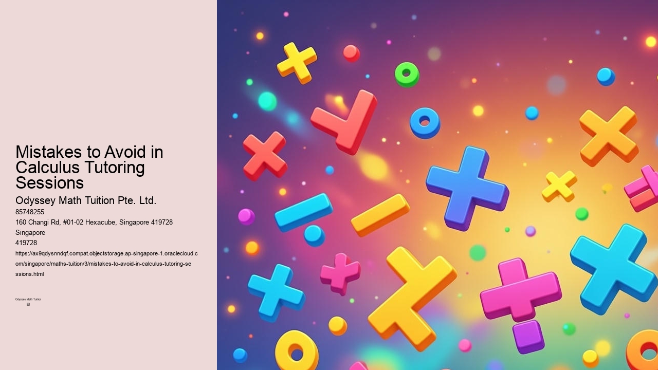 Mistakes to Avoid in Calculus Tutoring Sessions